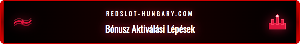 Infografika a Redslot bónusz aktiválásának lépéseiről.