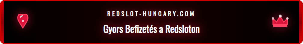 A Redslot befizetési oldala, ahol a magyar fizetési módok láthatók.
