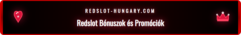 Képernyőkép a Redslot kaszinó üdvözlő bónusz ajánlatáról és promócióiról.