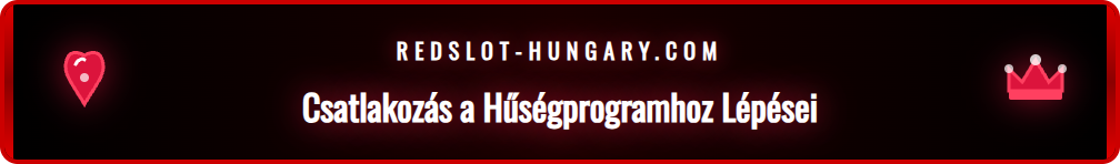 Képernyőkép a Redslot regisztrációs folyamatáról a VIP tagsághoz.